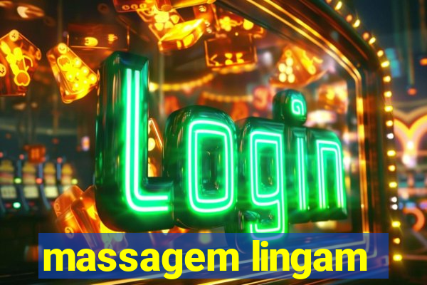 massagem lingam